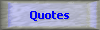 Quotes